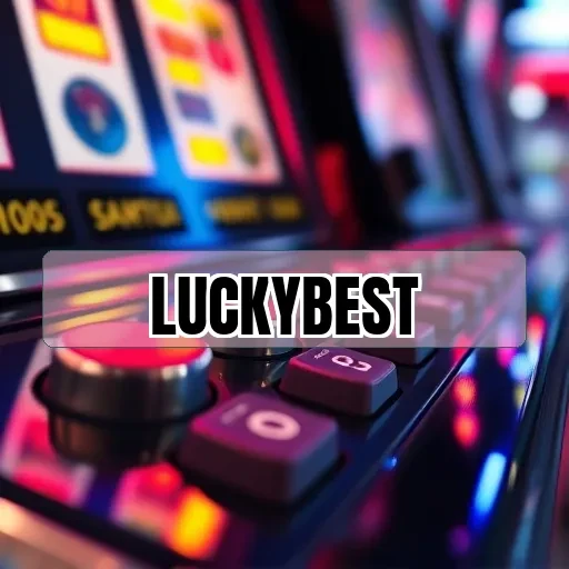 luckybest: Fitur Rilis Menarik untuk Pengguna Indonesia